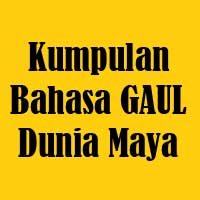 Bahasa Gaul Dunia Maya