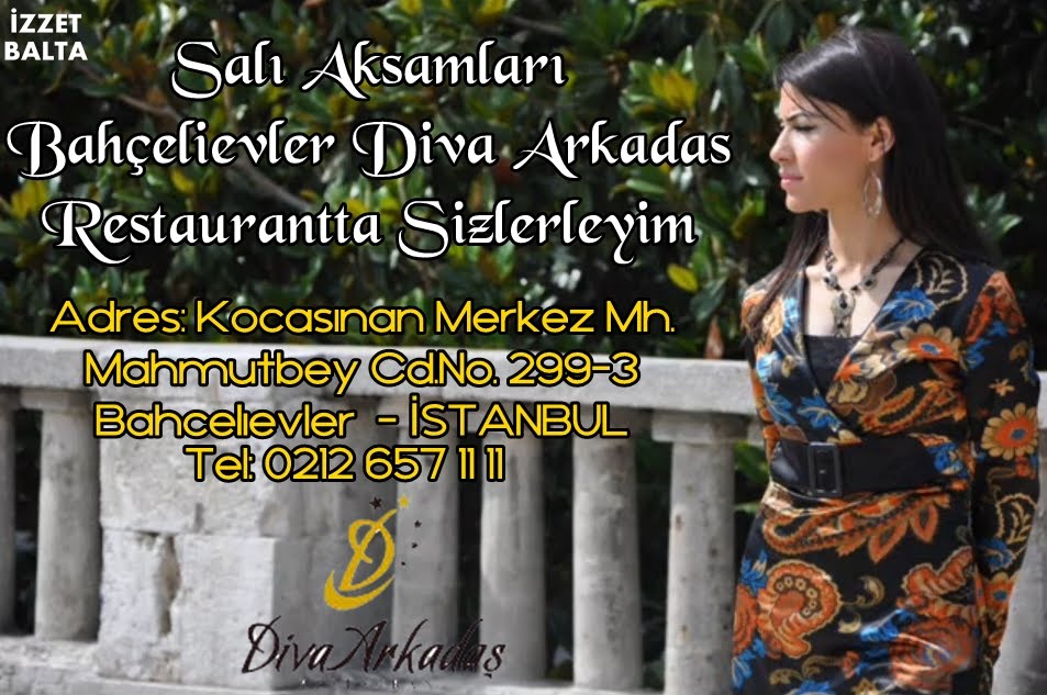 Sevda Gül Salı Akşamları Bahçelievler Diva Arkadaşta