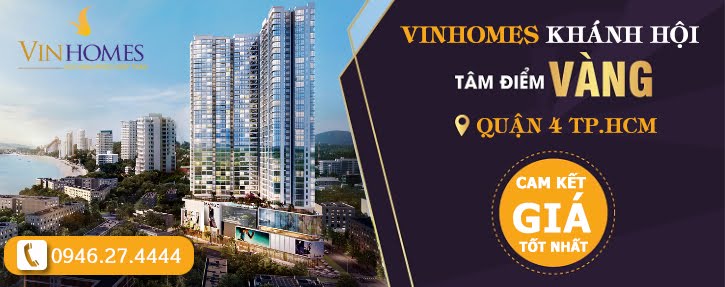 Căn Hộ Vinhomes Khánh Hội Quận 4 - Báo Giá Căn Hộ Vinhomes Khánh Hội Quận 4