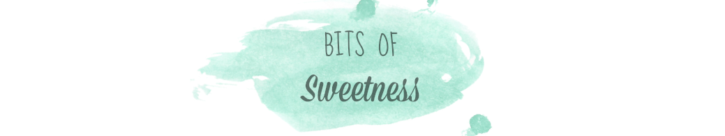 Bits of Sweetness