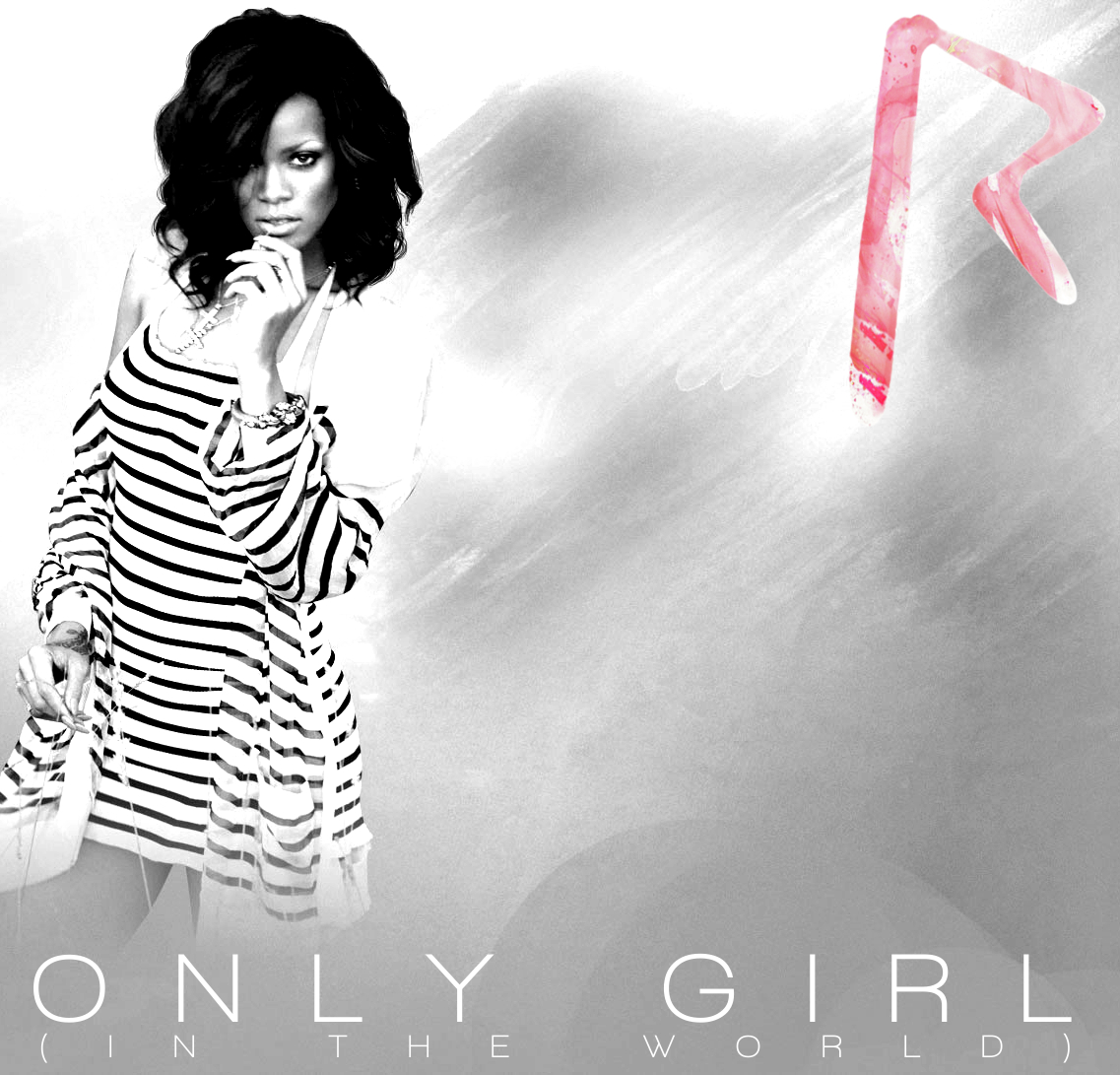 http://2.bp.blogspot.com/-i93KTvi661k/TbIOjQV7IbI/AAAAAAAAAB4/W6fppAhweTY/s1600/Rihanna-Only-Girl-In-The-World-FanMade1.jpg