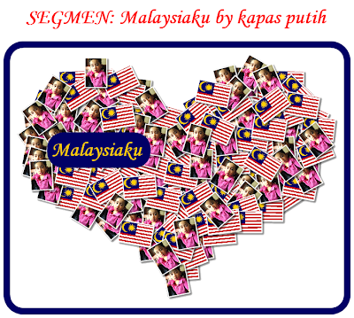 SEGMEN: Malaysiaku by kapas putih