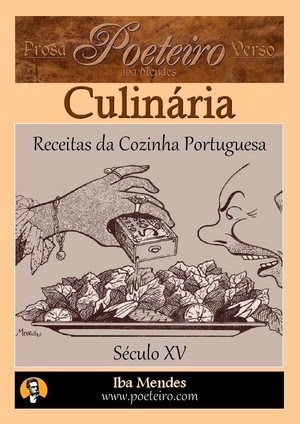  Receitas da Cozinha Portuguesa do Século XV - Iba Mendes