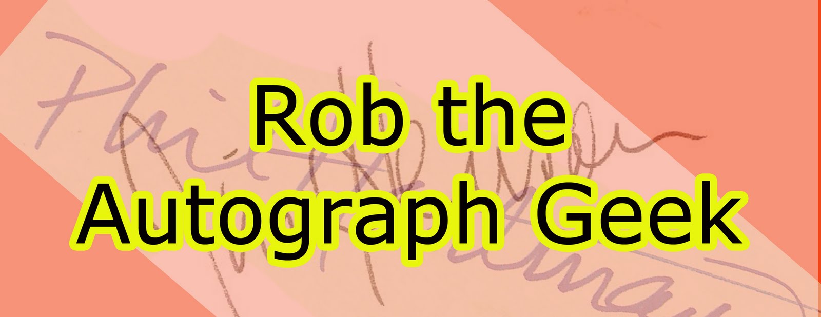 Rob The Autograph Geek