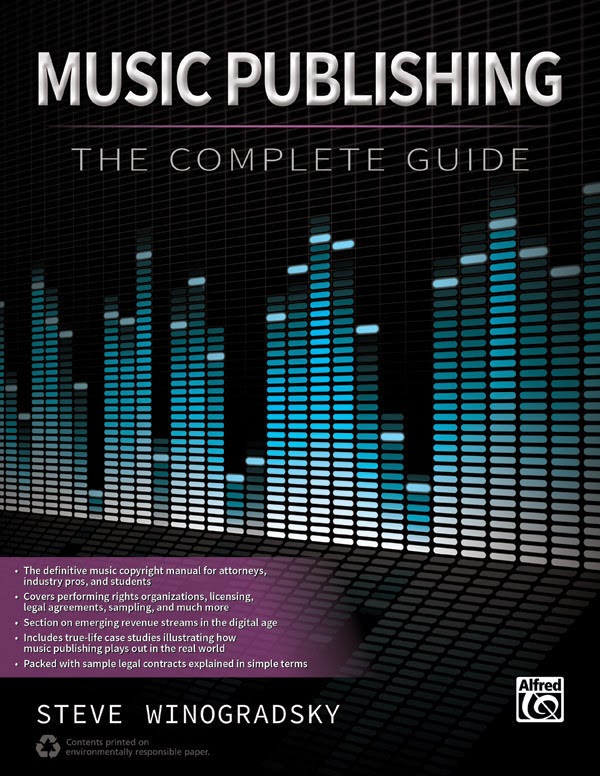 Music Publishing: The Complete Guide, by Steve Winogradsky