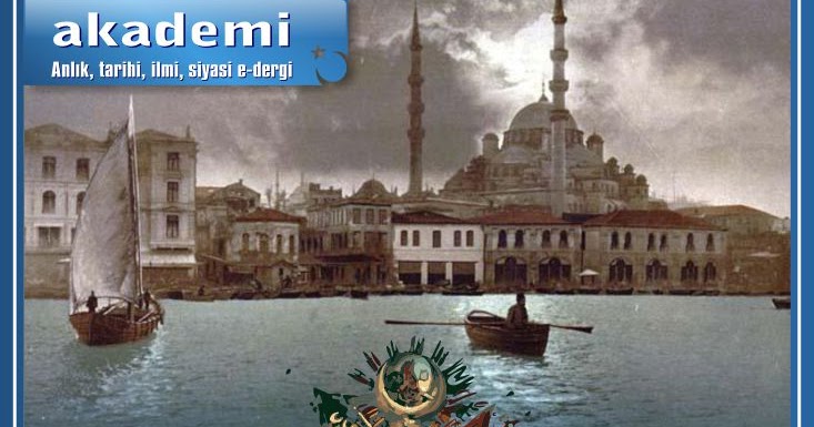 Abd Osmanli Devleti Ile Ticaret Anlasmasi Yapabilmek Icin 45 Yil Ugrasmisti Akademi Dergisi Mehmet Fahri Sertkaya Mfs