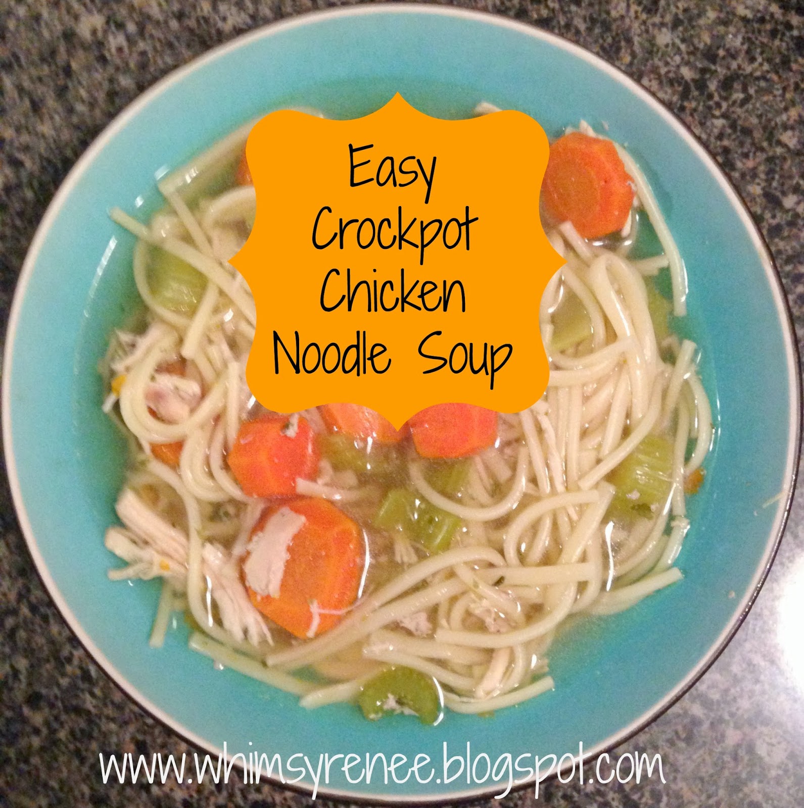 Whimsy Renee Easy Crockpot Chicken Noodle Soup