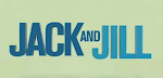 JACK AND JILL