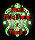 Fan Page Facebook:Brasil Vodu,Voodoo e Hoodoo.