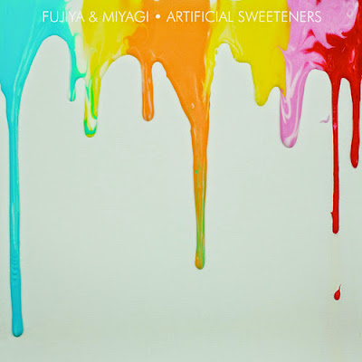 FujiyaMiyagi-artificial-sweeteners Fujiya & Miyagi – Artificial Sweeteners