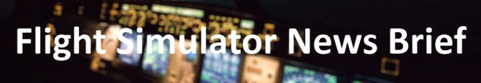 Flight Simulator News Brief