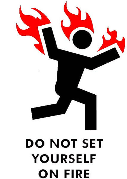 Do+Not+Set+Yourself+On+Fire.jpg