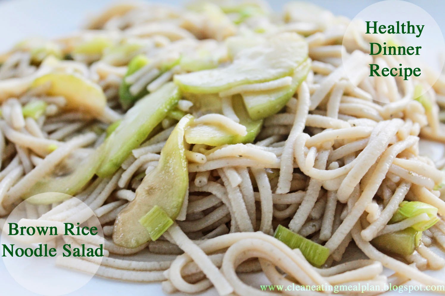 Healthy Dinner Recipe Brown Rice Noodle Salad Clean Eating Meal Plan