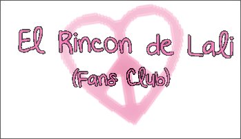 El Rincon de Lali(Fans Club)