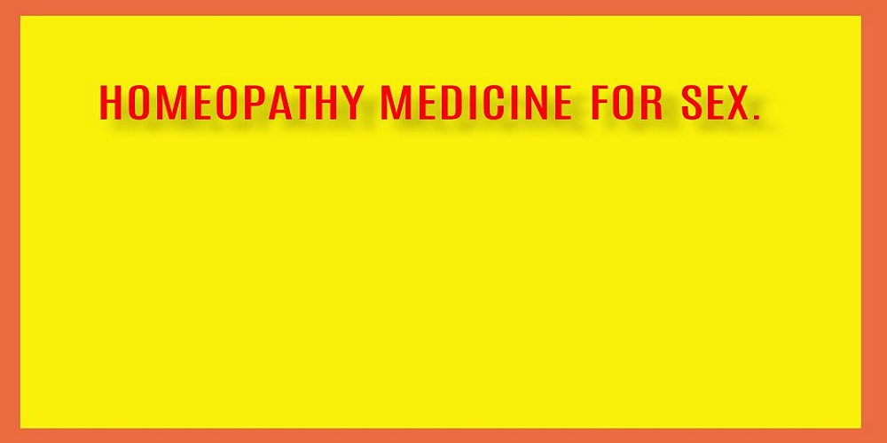 https://homeopathysexmedicine.blogspot.com-Homeopathy Medicine for Sex, 