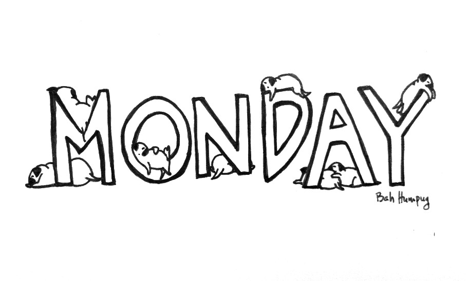 pug monday bah humpug monday pugs pug monday bah humpug monday pugs