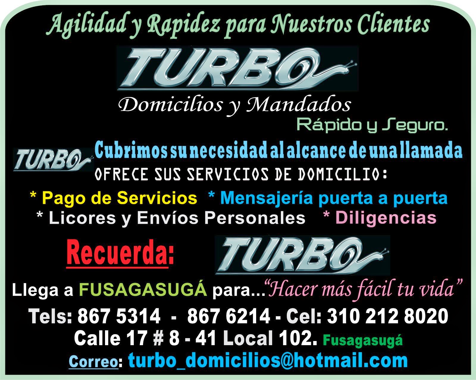 DOMICILIOS Y MANDADOS: TURBO