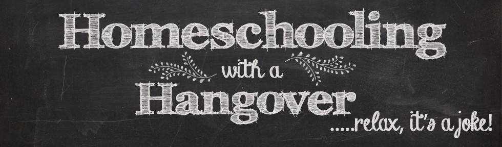 Homeschooling with a Hangover