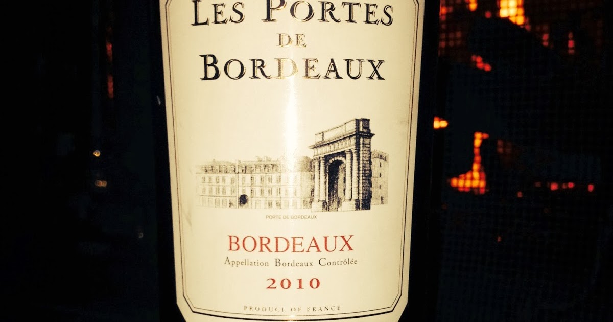 The Five Dollar Wine Expert Les Portes de Bordeaux, 2010