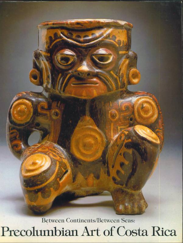 Plates of Gold The Narrow Neck of Land Panama and Costa Rica