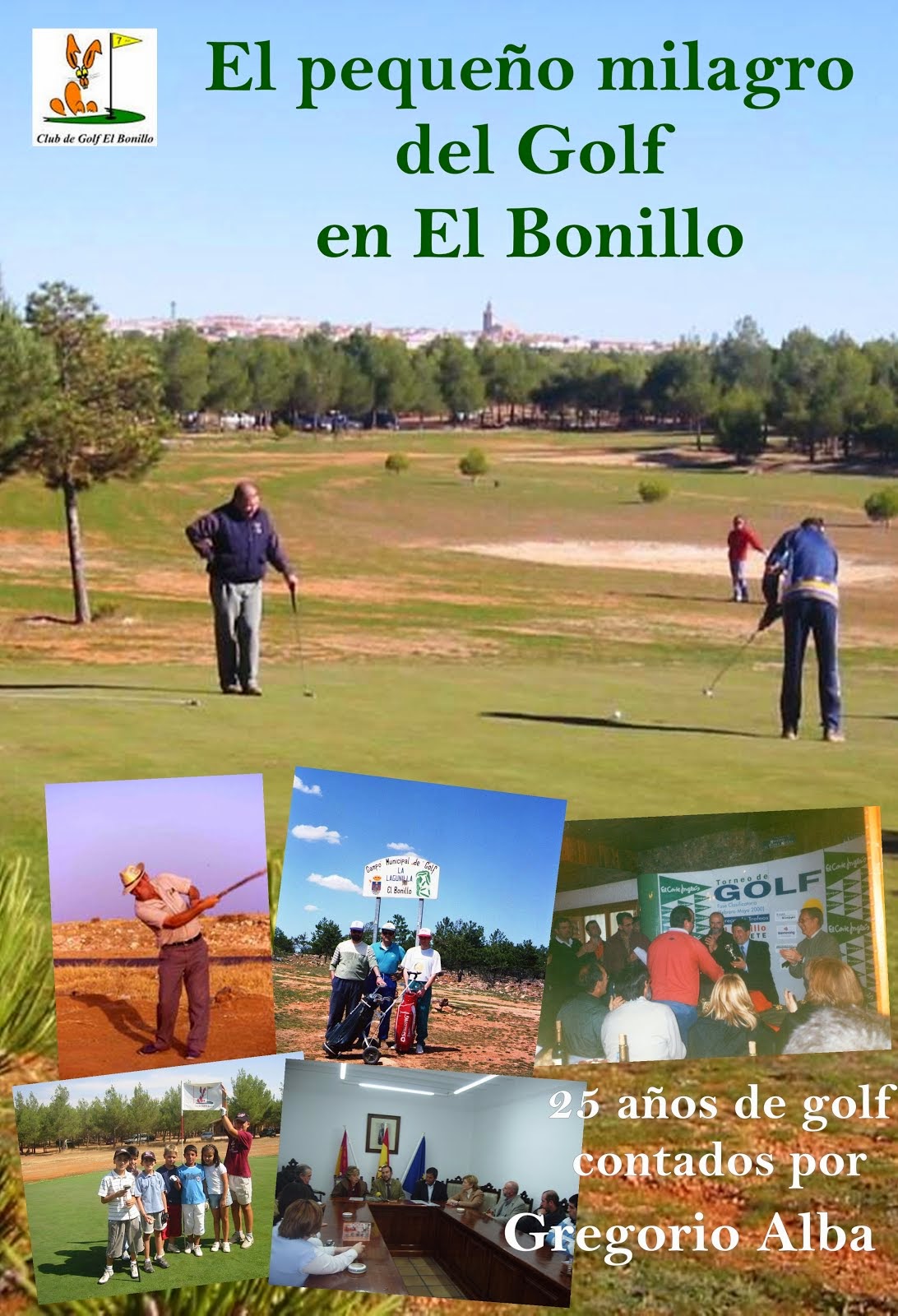 El pequeño milagro del golf en El Bonillo
