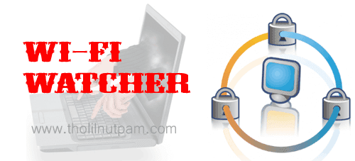 wireless-network-watcher-for-wifi-internet-users wireless-network-watcher-for-wifi-internet-users