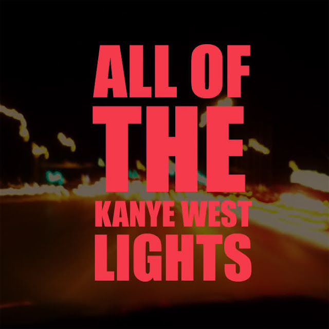 The Concierge Life Kanye West feat. Rihanna and Kid Cudi All Of The