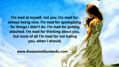 Awesome Quotes: I'm mad at myself