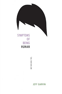 Symptoms of Being Human, Jeff Garvin, InToriLex, Top Ten Tuesday
