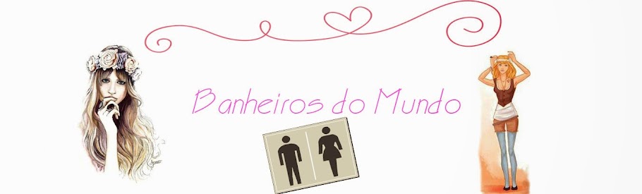 Banheiros Do MUNDO