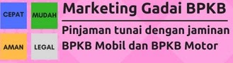 Marketing Gadai BPKB