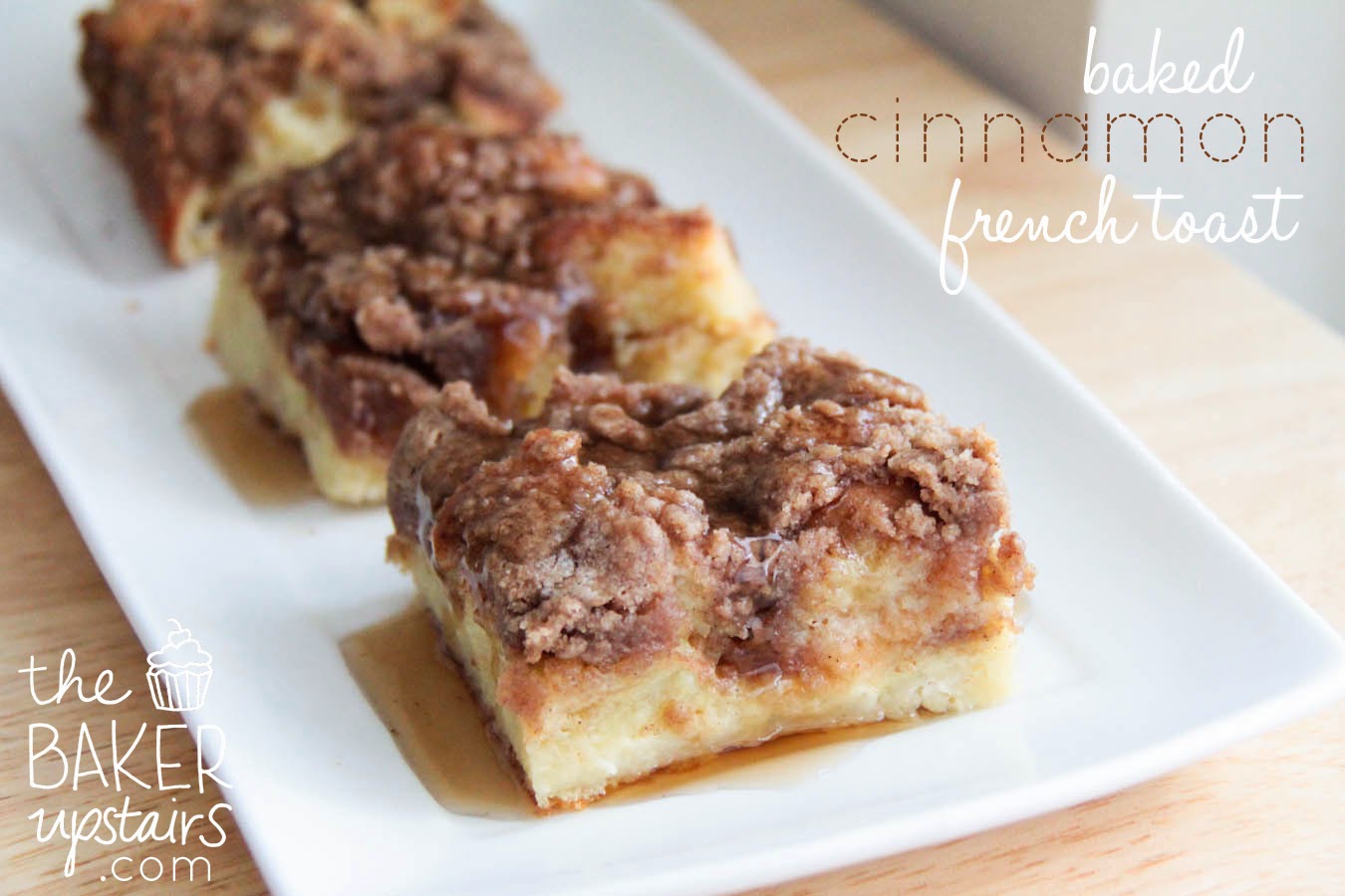 The Baker Upstairs overnight cinnamon french toast