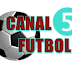 Canal 5 Futbol en Directo
