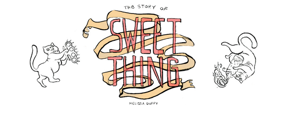 Sweet Thing : Melissa Duffy