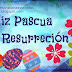 Feliz Pascua de Resurrección 2014