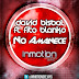 David Bisbal Ft. Fito Blanko - No Amanece (INMOTION DJS REMIX)