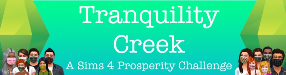 Tranquility Creek: A Sims 4 Prosperity Challenge