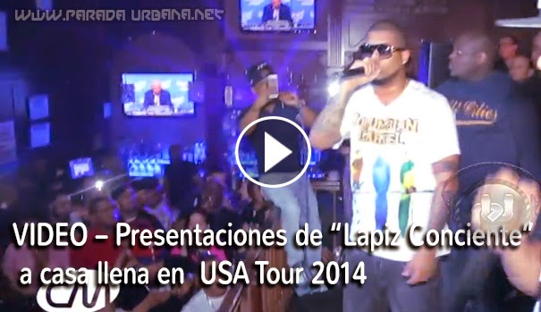 VIDEO – Presentaciones de Lapiz Conciente a casa llena en su Letras USA Tour 2014!!!