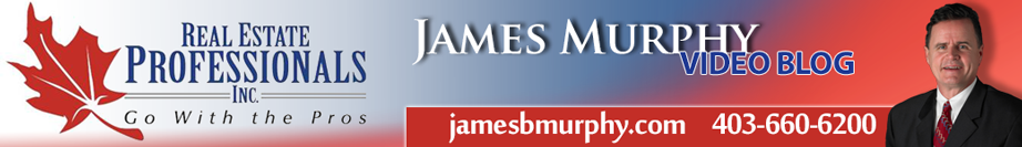Calgary, Alberta Real Estate Video Blog with James Murphy