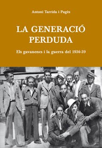 RESSENYA BIBLIOGRAFICA: LA GENERACIÓ PERDUDA. ELS GAVANENCS I LA GUERRA DEL 1936-39. 2010