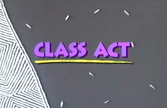 CLASS ACT (movie  song)