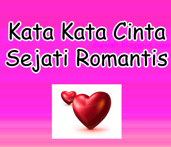 Kata Kata Cinta Sejati Romantis