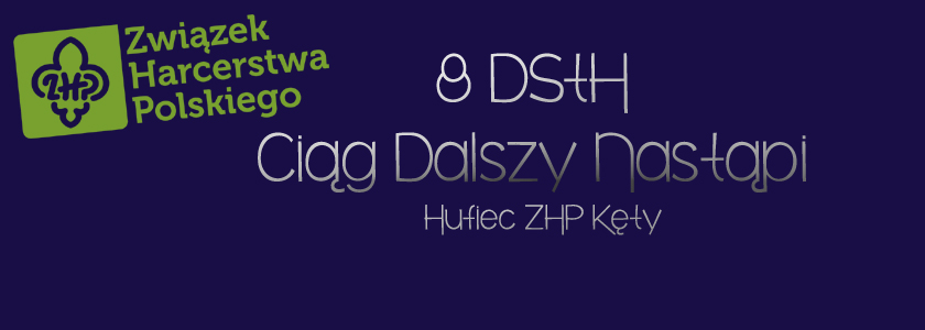 8 DStH "Ciąg dalszy nastąpi"