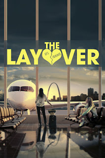 Chuyến Đi Bất Ngờ - The Layover Chuyến Đi Bất Ngờ