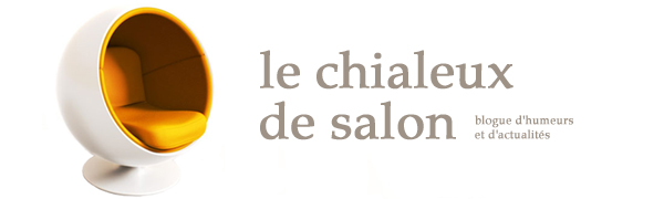 Le Chialeux De Salon