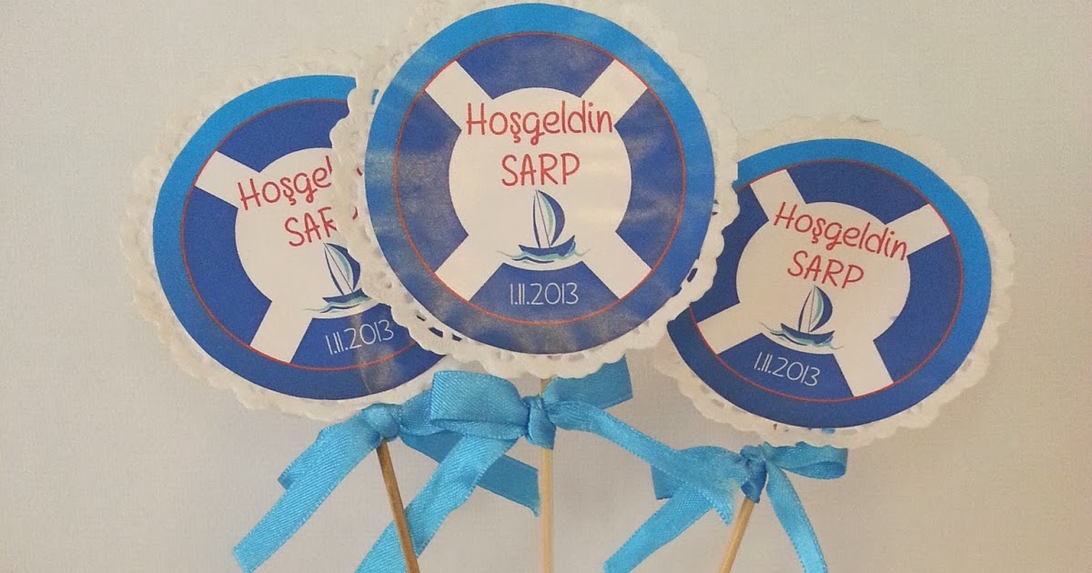 VANİLYA Kişiye Özel Parti Tasarımları Hoşgeldin Sarp Bebek (Denizci