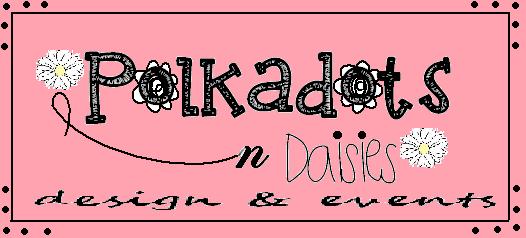 Polkadots-n-Daisies *Design and Events