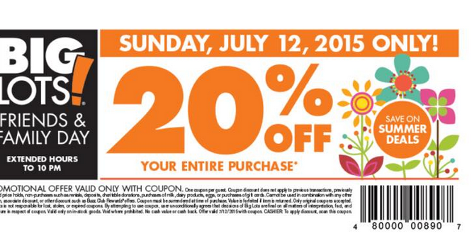 Report Abuse Big Lots is having their Friends & Family event this weekend so they have released a new 20% off printable coupon to be used on Sunday March 6th. Big Lots does not accept manufacturer coupons, so this is your chance to take advantage of extra savings at Big Lots.