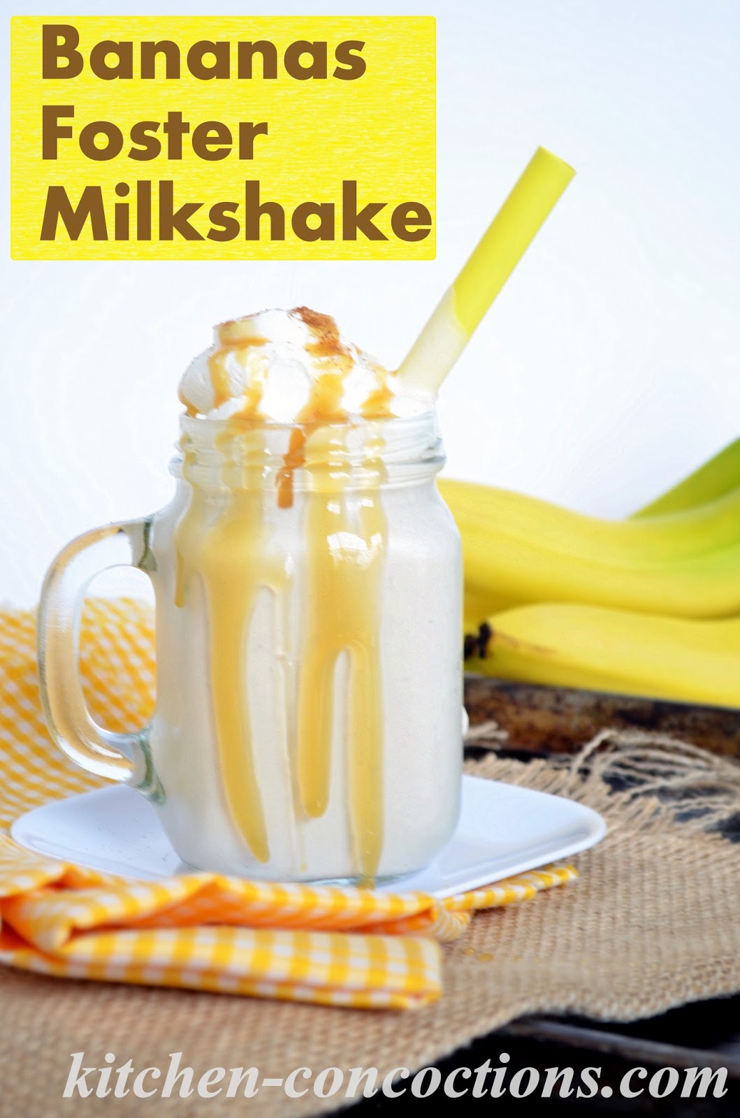Bananas Foster Milkshake Kitchen Concoctions