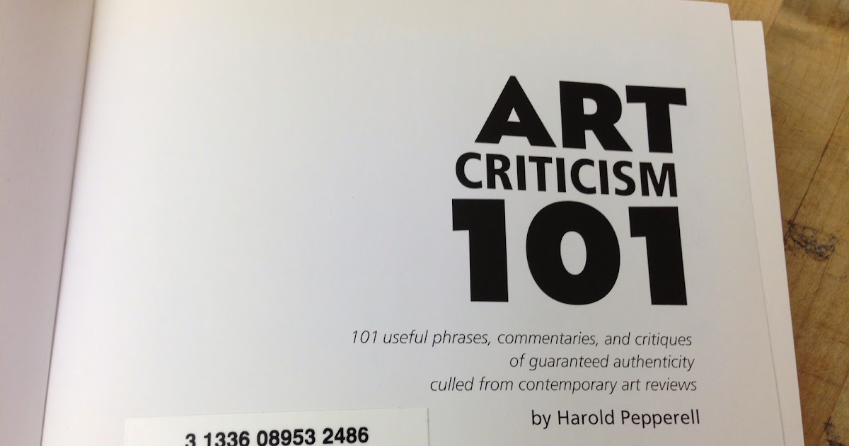 Something Between Want and Desire Art Criticism 101 You Too Can Be an